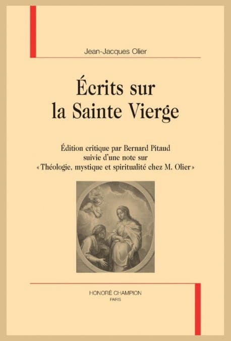 ecrits sur la sainte vierge olier pitaud